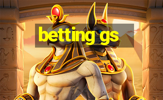 betting gs