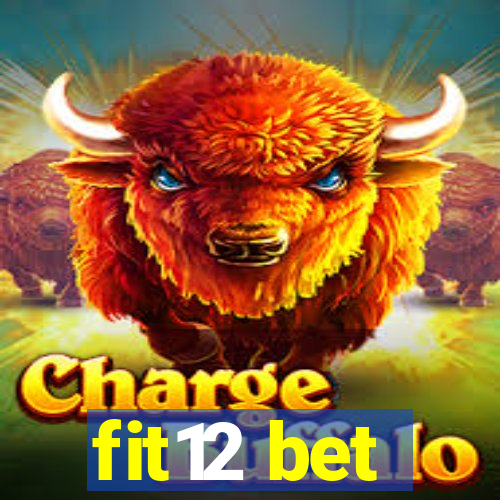 fit12 bet