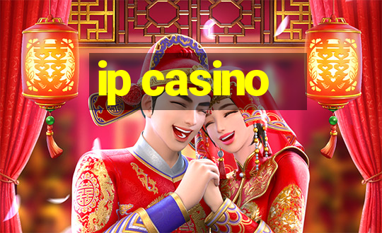 ip casino