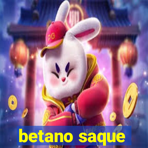 betano saque