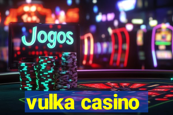 vulka casino