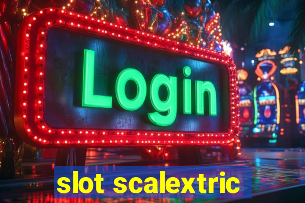 slot scalextric