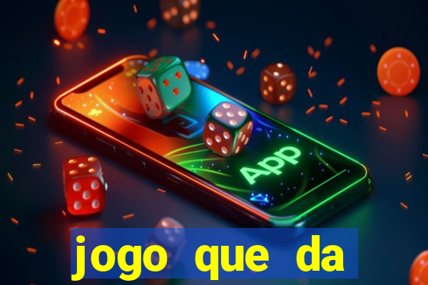 jogo que da dinheiro de verdade sem precisar depositar