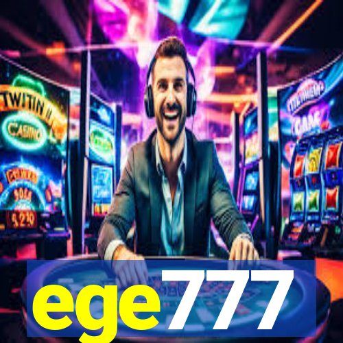 ege777