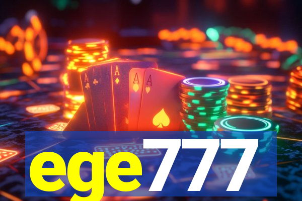 ege777