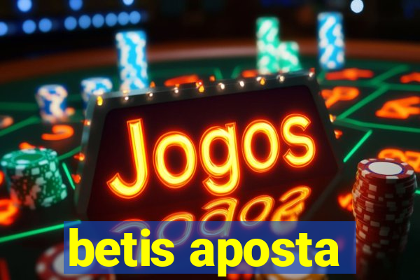 betis aposta