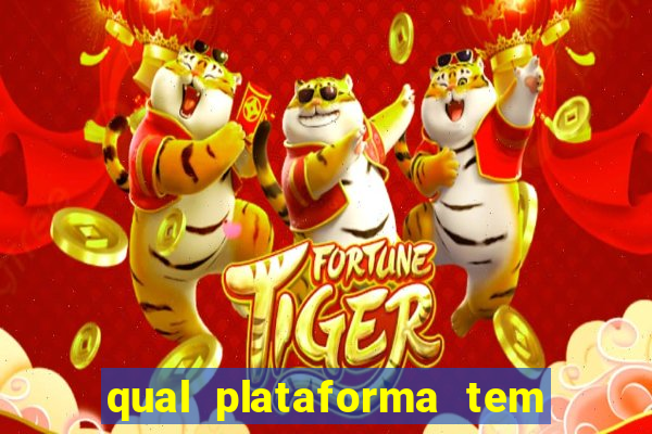 qual plataforma tem o jogo do tigre