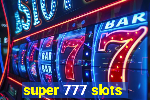 super 777 slots