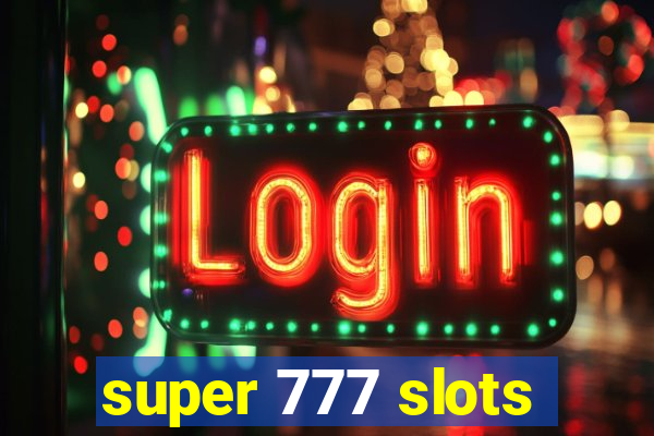 super 777 slots