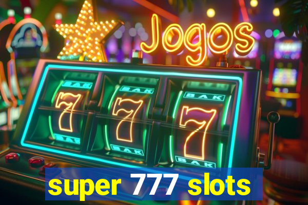 super 777 slots