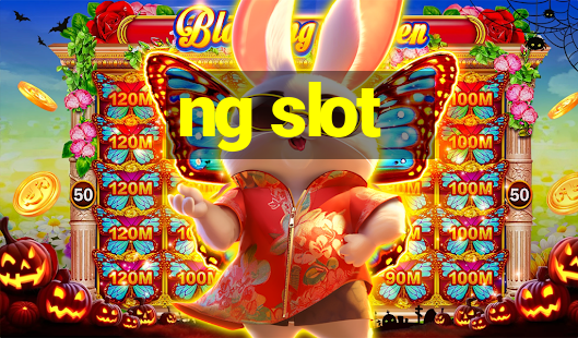 ng slot