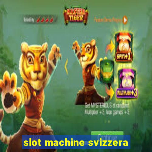 slot machine svizzera