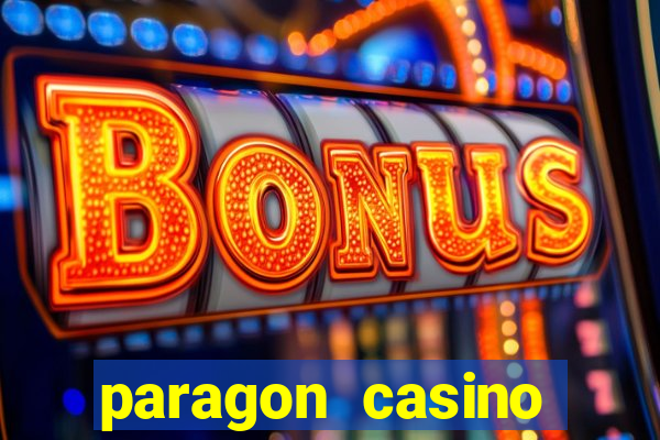 paragon casino resort louisiana