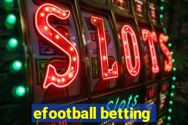 efootball betting