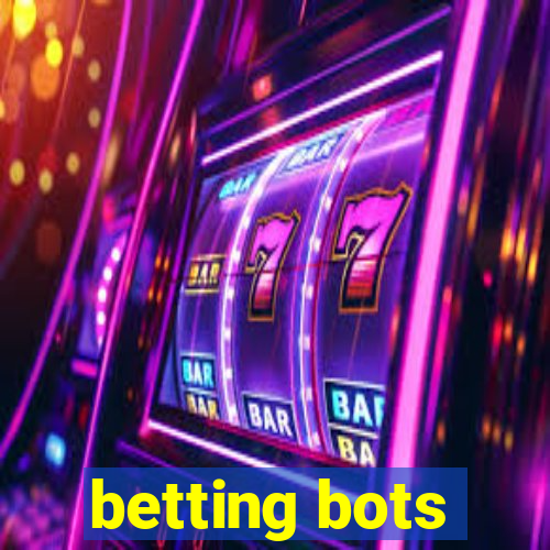 betting bots