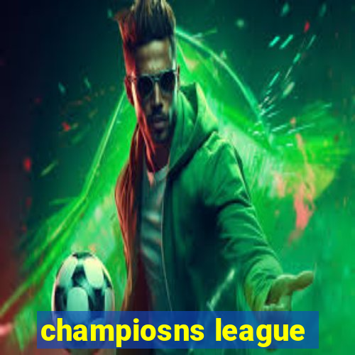 champiosns league