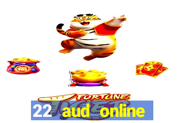 22 aud online casino e wallet