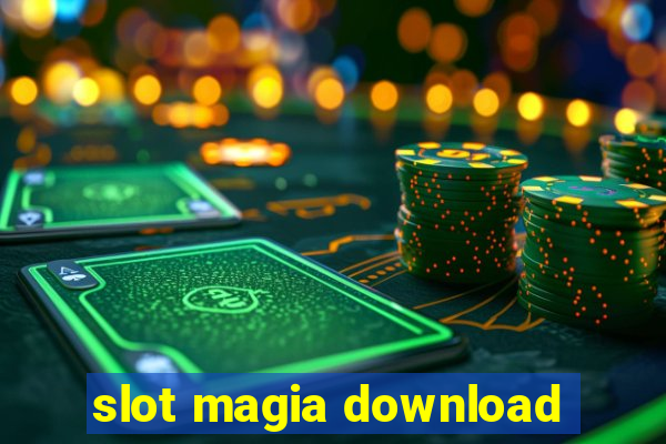 slot magia download