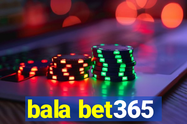 bala bet365