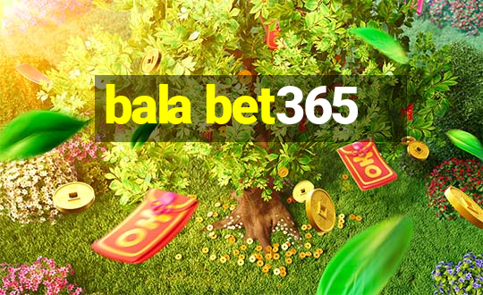 bala bet365