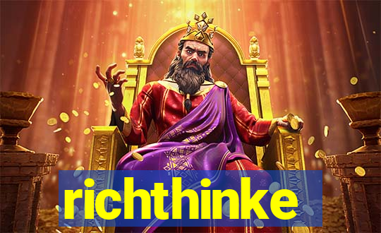 richthinke