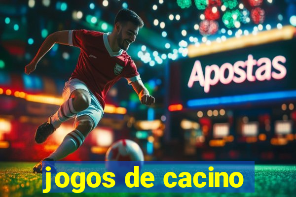 jogos de cacino