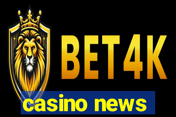 casino news