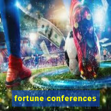 fortune conferences