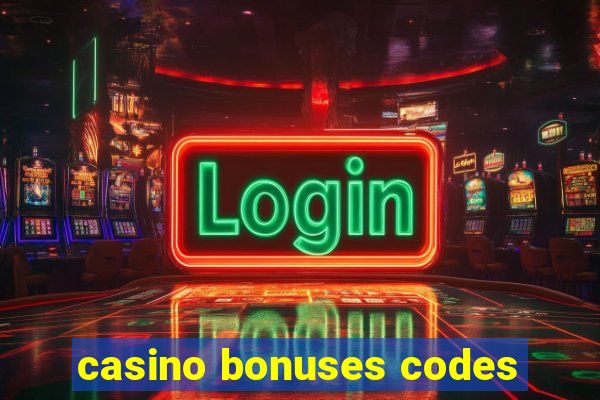 casino bonuses codes