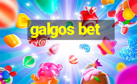 galgos bet