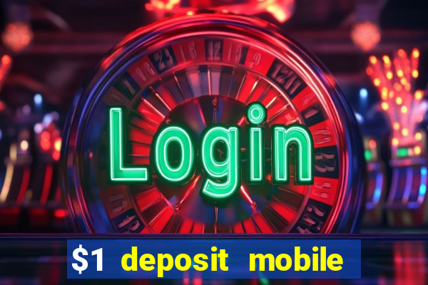 $1 deposit mobile casino australia