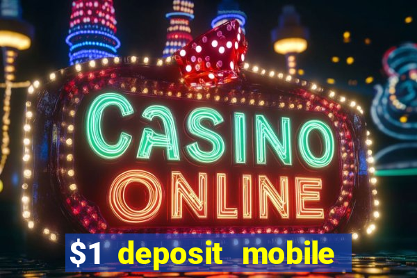 $1 deposit mobile casino australia