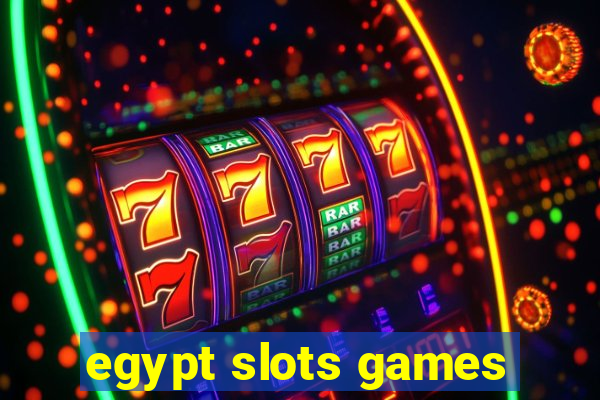 egypt slots games