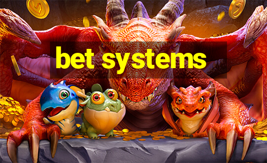 bet systems