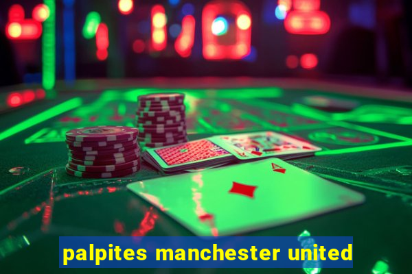 palpites manchester united