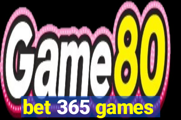 bet 365 games