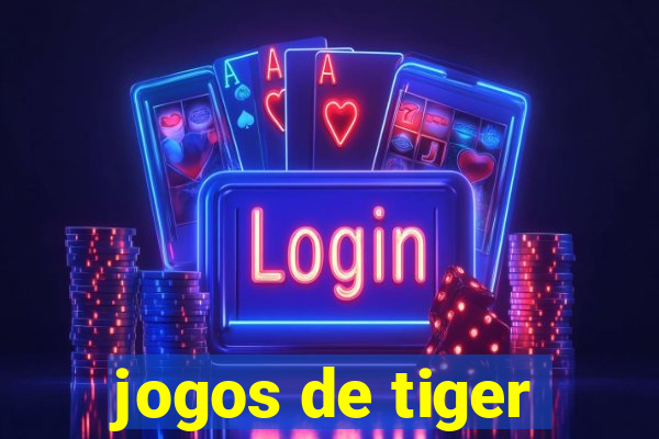 jogos de tiger