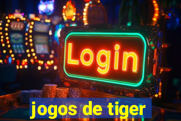 jogos de tiger