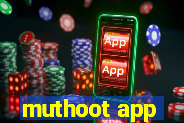 muthoot app