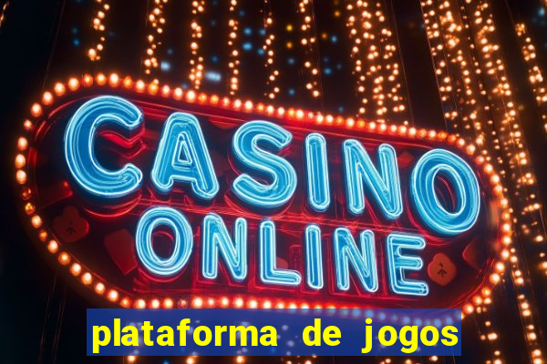 plataforma de jogos cassino bet