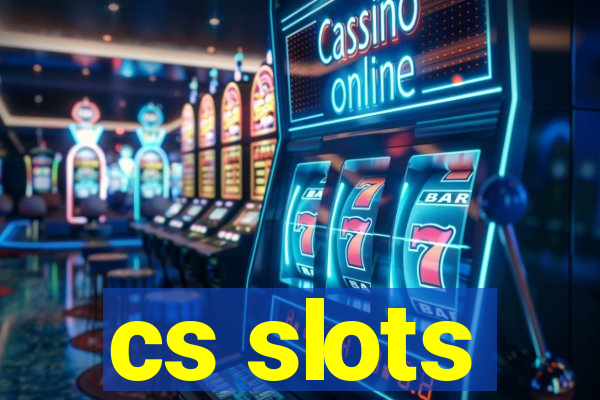 cs slots