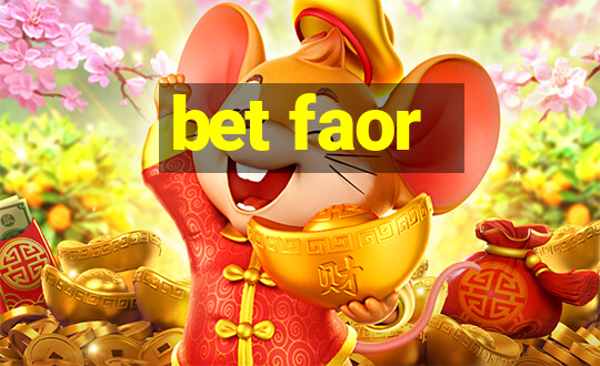 bet faor