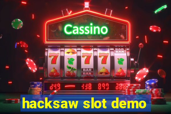 hacksaw slot demo