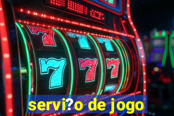 servi?o de jogo