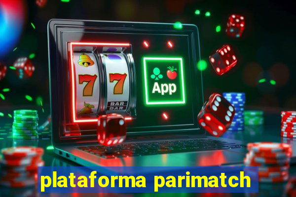 plataforma parimatch