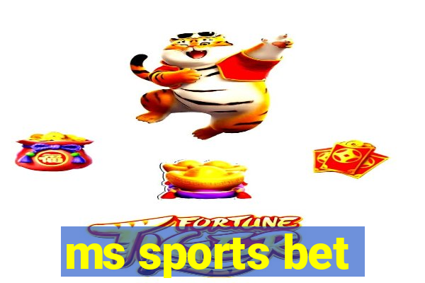 ms sports bet