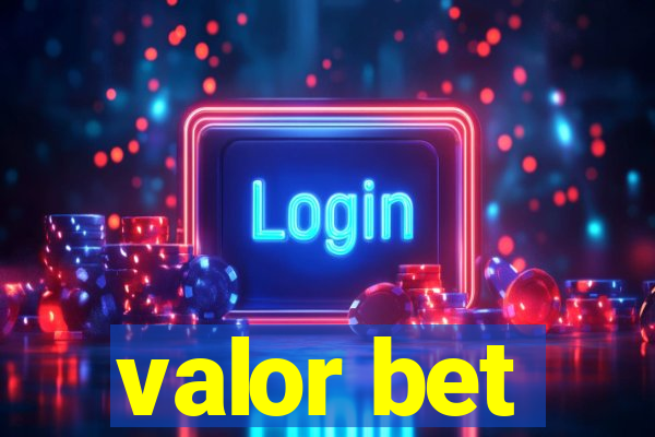 valor bet