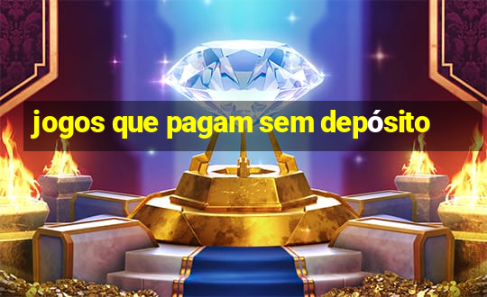 jogos que pagam sem depósito