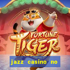 jazz casino no deposit bonus