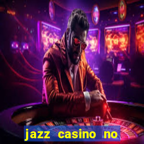 jazz casino no deposit bonus